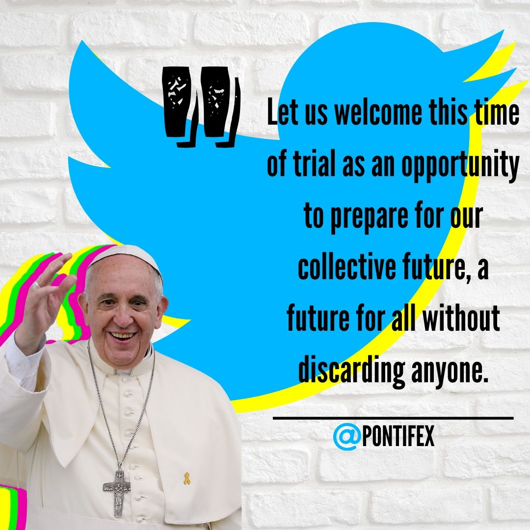 StrongerYouth's tweet photo. "Let us welcome this time of trial as an opportunity to prepare for our collective future, a future for all without discarding anyone."
- Pope Francis https://t.co/ZbRgL5rD7b