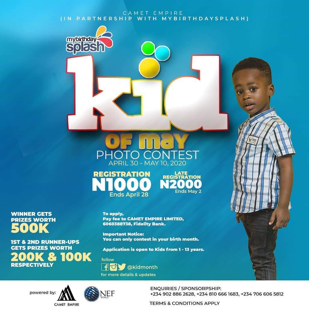 KidMonth's tweet photo. Kid of May 2020
Stage 1
To register for other months:
Kindly pay/transfer the registration fee of 1k to:
CAMET EMPIRE LIMITED
6060388738, Fidelity Bank
 https://t.co/MgzM5K9cTt
Kindly use chrome or UC browser for registration

Enquiry - +2349028862628 https://t.co/HQvPNDWBEc