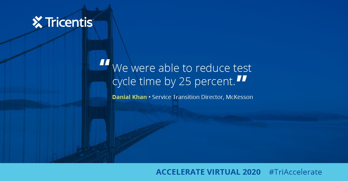 Tricentis's tweet photo. "We were able to reduce test cycle time by 25 percent." @danikhan on @McKesson's testing transformation journey. #TriAccelerate https://t.co/usUfo4scBz