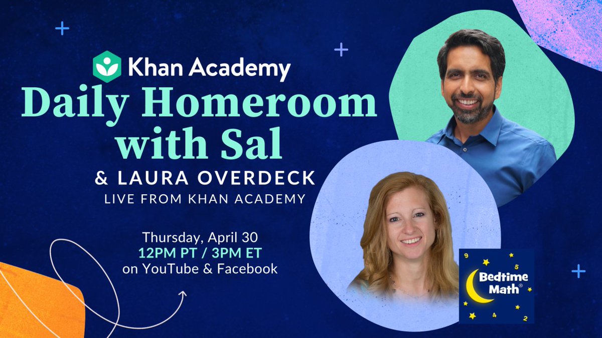 Daily homeroom with Sal and Laura Overdeck. Live from Khan Academy. Thursday at 12:00 p.m. P.T. / 3 p.m. E.T. on Youtube and Facebook.