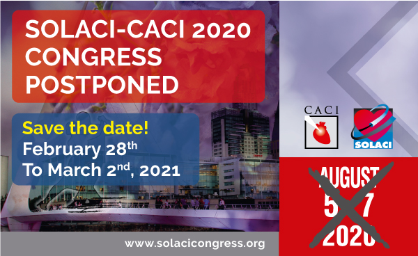 SOLACI-CACI 2020 CONGRESS POSTPONED
➡️ Given the worldwide health crisis due to the COVID-19 pandemic, the Congress Authorities have decided to postpone the event.
👨‍🏫New Date: February 28th to March 2nd, 2021.

Full Official Announcement
bit.ly/2YhG9lz