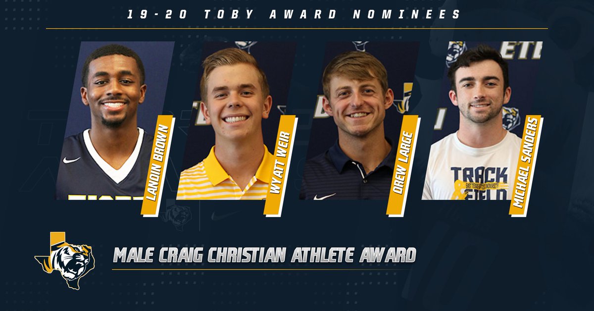2⃣0⃣2⃣0⃣ #TobyAwards Nominations
🏆 Male Craig Christian Athlete
🗣️<a href="/Drew__Large/">Drew Large</a> (<a href="/ETBU_Baseball/">ETBU Baseball</a>)
🗣️<a href="/wyatt_weir2/">Wyatt Weir</a> (<a href="/ETBU_Golf/">ETBU Golf</a>) 
🗣️<a href="/Brown_landin/">Landin Brown</a> (<a href="/ETBU_MBSK/">ETBU Basketball</a>) 
🗣️<a href="/ForneyMikey/">mikey sanders</a> (<a href="/ETBU_XC_TF/">ETBU XC/TF</a>)

🐯Watch on Thursday night to see who wins
📺Facebook (GoETBUTigers) | YouTube (ETBUsports)