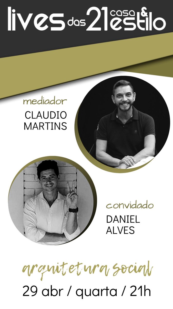 programaCED's tweet image. Daqui a pouco tem Lives das 21 com Daniel Alves falando sobre ARQUITETURA SOCIAL...cola lá no instagram @casa_estilo_e_design