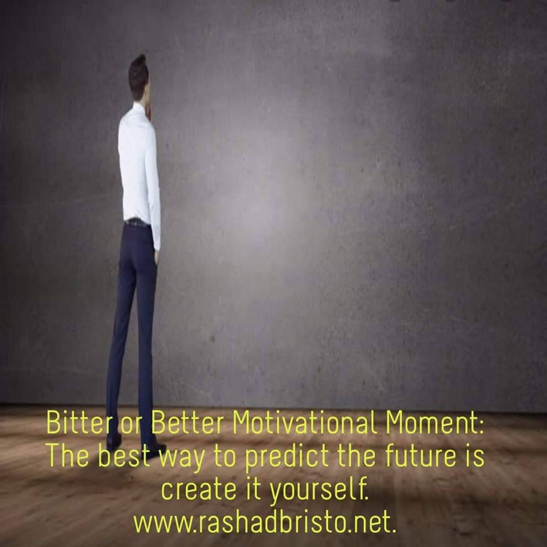 beyondbitternes's tweet image. Morning Motivational Moment:
The best way to predict the future is to create it yourself.
+
+
+
#motivation #motivationalmoment #rashadbristo #bitterorbetter #inspirational #activation