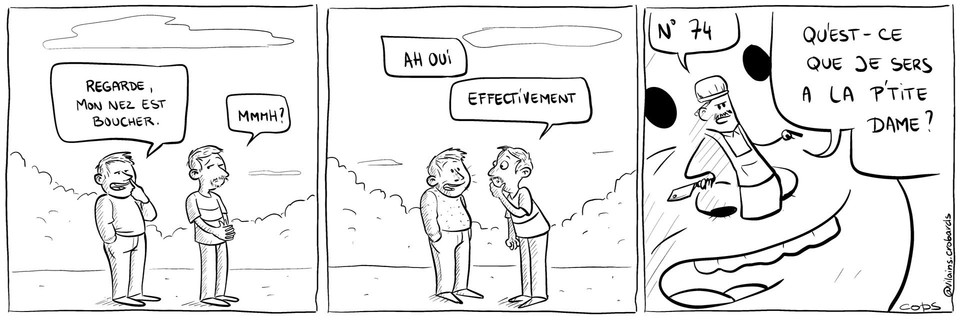 Twitter पर Blagues Et Dessins Le Dessin De Cops Le Boucher A Du Nez Retrouvez Tous Les Dessins De Cops Sur Le Site T Co 1qncc4dt77 Dessindecops Lesvilainspetitscrobards Cops Humour Fallaitpasfumer Nezbouche Nezboucher