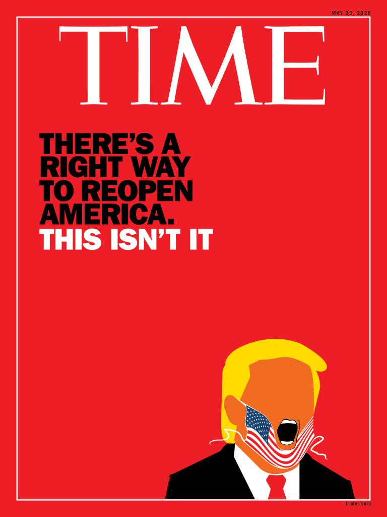 TIME's new cover: There are sensible ways to reopen a country. Then there's America's approach ti.me/35X9dRi
