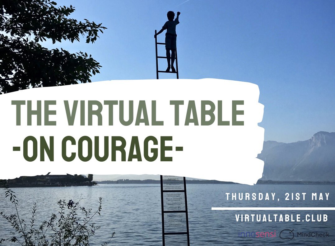 thevirtualtable's tweet photo. “I learned that courage was not the absence of fear, but the triumph over it.” Nelson Mandela. Join us 21st May for The Virtual Table -ON COURAGE- where we will explore #courage through various modalities. https://t.co/u6NebP2dIG https://t.co/dTOhd0la1f