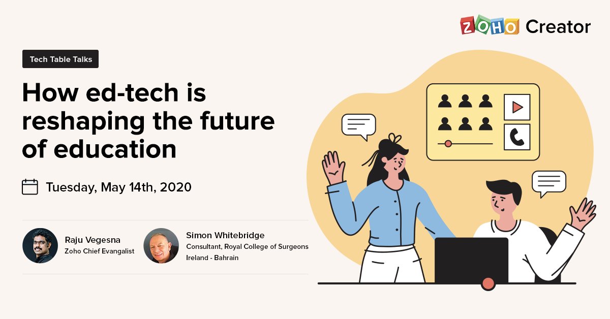ZohoCreator's tweet photo. #TechTableTalks ⌛️Few more hours left! Register now to talk to our panelists on How EdTech is reshaping the future of education. Click here: https://t.co/FvIVffvWZc
#EdTech #DigitalEducation #RemoteEducation https://t.co/OZD7OgsMMx