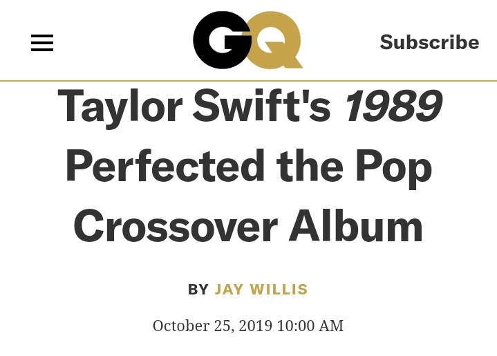 𝐆𝐐: Few artists get to make one album like 1989 in their careers; Swift, it seems, has more of them to come.𝐍𝐏𝐑: critic Ken Tucker compared it to The Beatles' Sgt. Pepper's Lonely Hearts Club Band, as both records were "designed to be listened to from first cut to last."