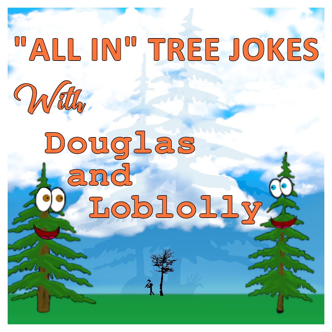 ALLINTREE's tweet image. HAPPY THURSDAY!   Here is your TREE JOKE for the week!.  I hope you enjoy.    Are you a Douglas or a Loblolly? #treejoke #laughmore #acornjokes