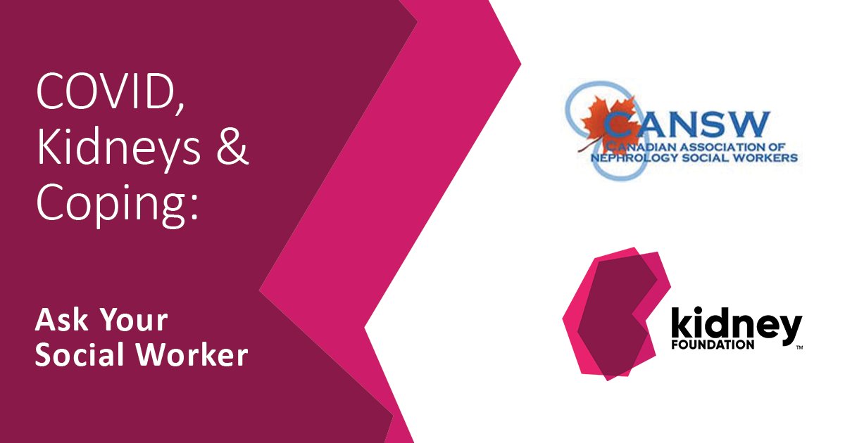 The Kidney Foundation, in collaboration with CANSW, is proud to present this webinar, COVID, Kidneys and Coping - Ask Your Social Worker on May 20 at 12:15 ET. (A webinar in French is coming soon) More info and to register: bit.ly/2YZXfF3