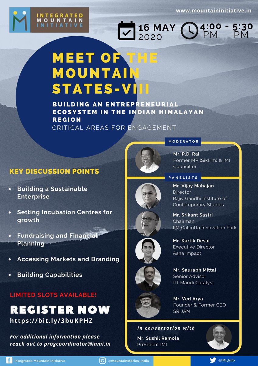 IMI_Info's tweet image. Join our #IMIWebinar this Saturday, 16th May @4:00 PM &quot;Building an entrepreneurial ecosystem in the Indian Himalayan Region: Critical areas for engagement&quot;. 
To participate, register here:bit.ly/3buKPHZ
@PremDasRai @srikantsastri @IIM_Calcutta @BeABLE_BASIX
