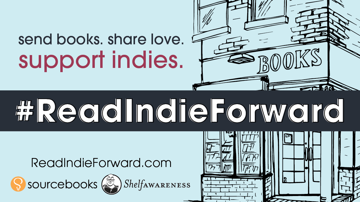 Sourcebooks's tweet photo. Join the #ReadIndieForward movement. Send books. Share love. Support your local, independent bookstore. More details at https://t.co/nGyNy95Dft #ShopIndie #ShopLocal @ShelfAwareness @BookTipsy @ABAbook https://t.co/49ePtgKK7t