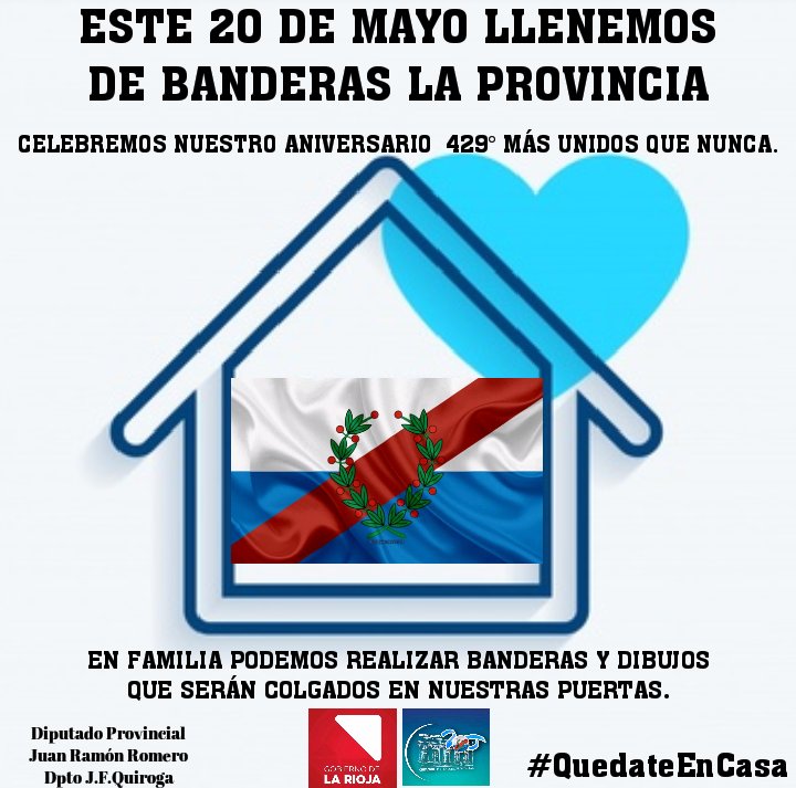 JuanRomeroJFQ's tweet photo. ESTE 20 DE MAYO LLENEMOS DE BANDERAS LA PROVINCIA.
Que estos 429 años en este momento particular que nos toca vivir, sea no solo una fecha más, sino un día especial donde nos reafirmemos como riojanos bajo el símbolo de identidad soberano federal y reconocimiento de lo nuestro. https://t.co/ARnfTWddOt