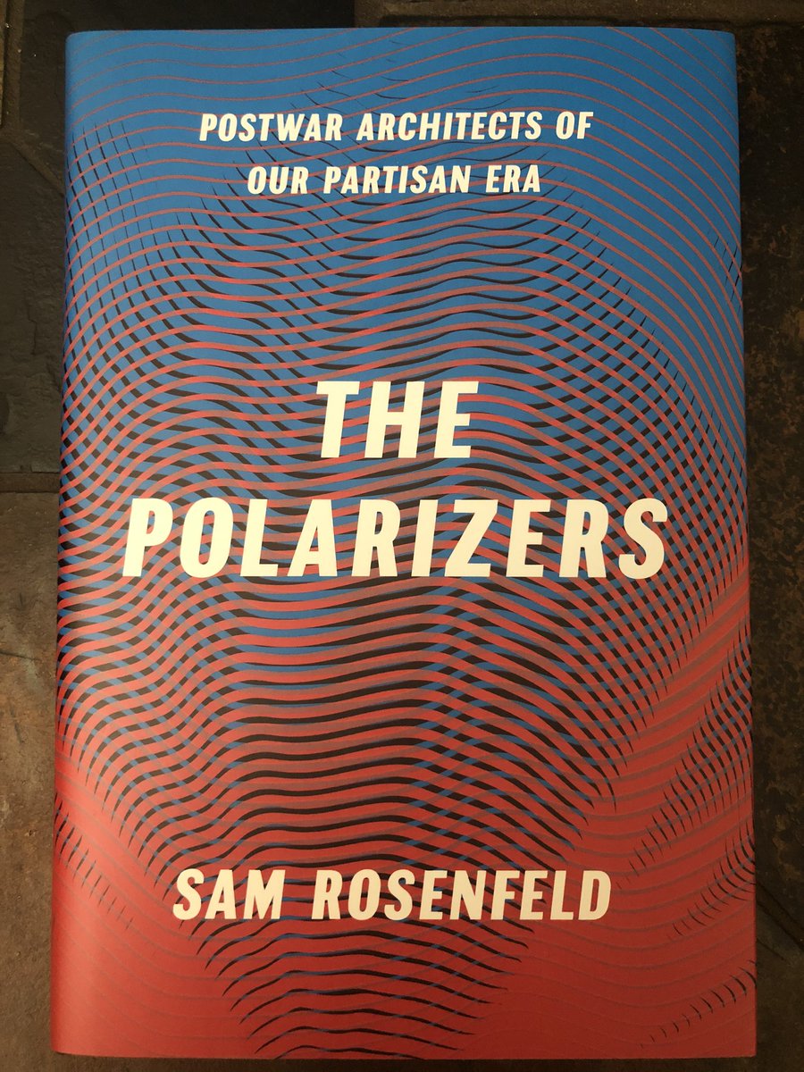 Today’s 2 books on one specific topic: the deep roots of today’s hyper-partisanship.“The Polarizers: Postwar Architects of Our Partisan Era” by Sam Rosenfeld“The Red and the Blue: The 1990s and the Birth of Political Tribalism” by Steve Kornacki