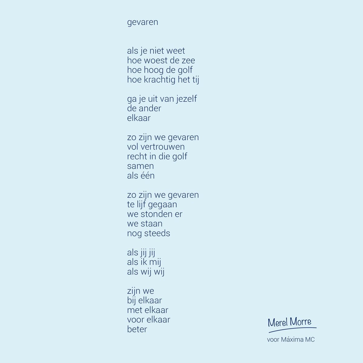 Ik kreeg ook een erg mooie vraag van <a href="/MMC/">MáximaMC</a>. Dit gedicht schreef ik voor al hun zorgmedewerkers.

zo zijn we gevaren
te lijf gegaan

#dagvandezorg #dagvandeverpleging
