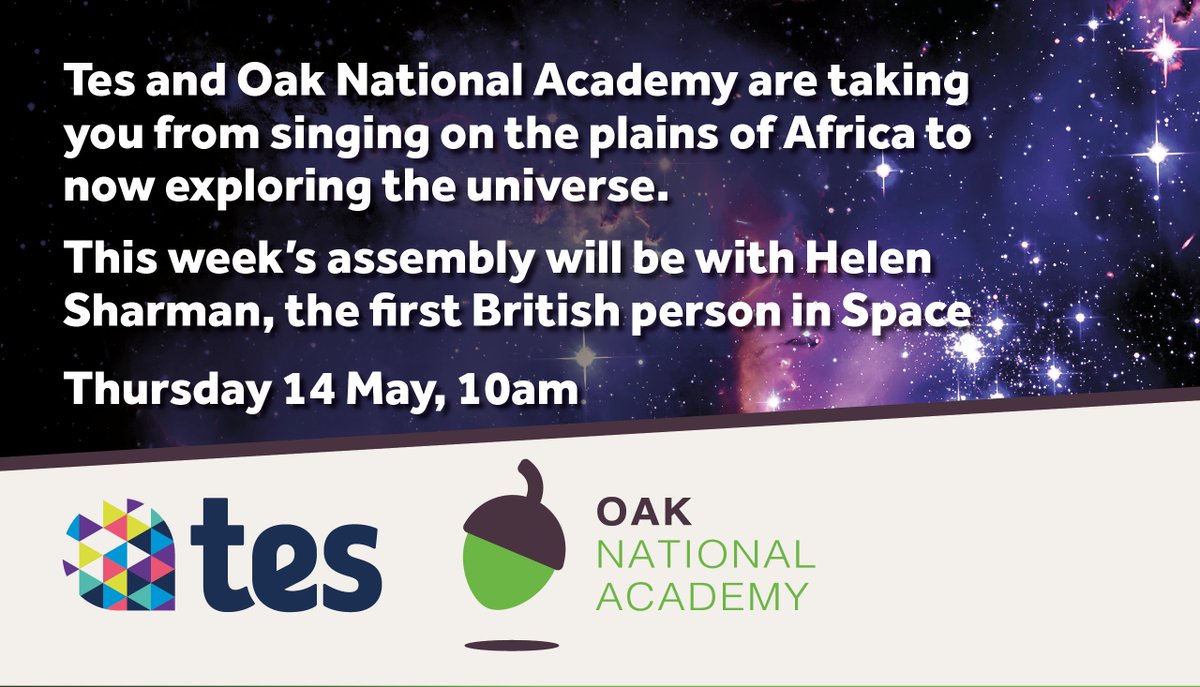 Join us and the first British person ever to go into space, Helen Sharman, for the <a href="/OakNational/">Oak National Academy</a> assembly this Thursday
