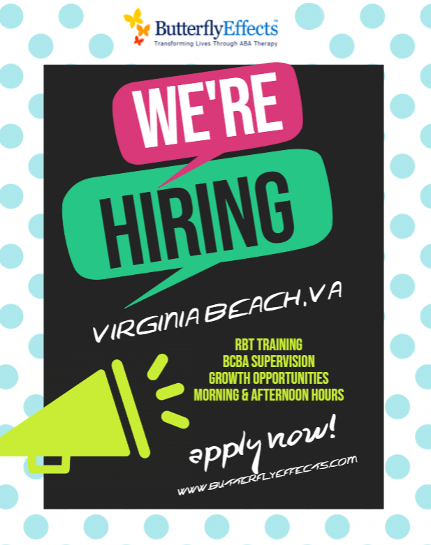 butterfly_aba's tweet photo. We are #NowHiring in Virginia Beach! If you are looking for a meaningful role that makes a difference in the lives of children with autism in a team-centered, supportive environment, then #TeamButterflyEffects is the right fit for you! 👉 Apply Now: https://t.co/MnFf10TIHr https://t.co/Ub61w35NBV
