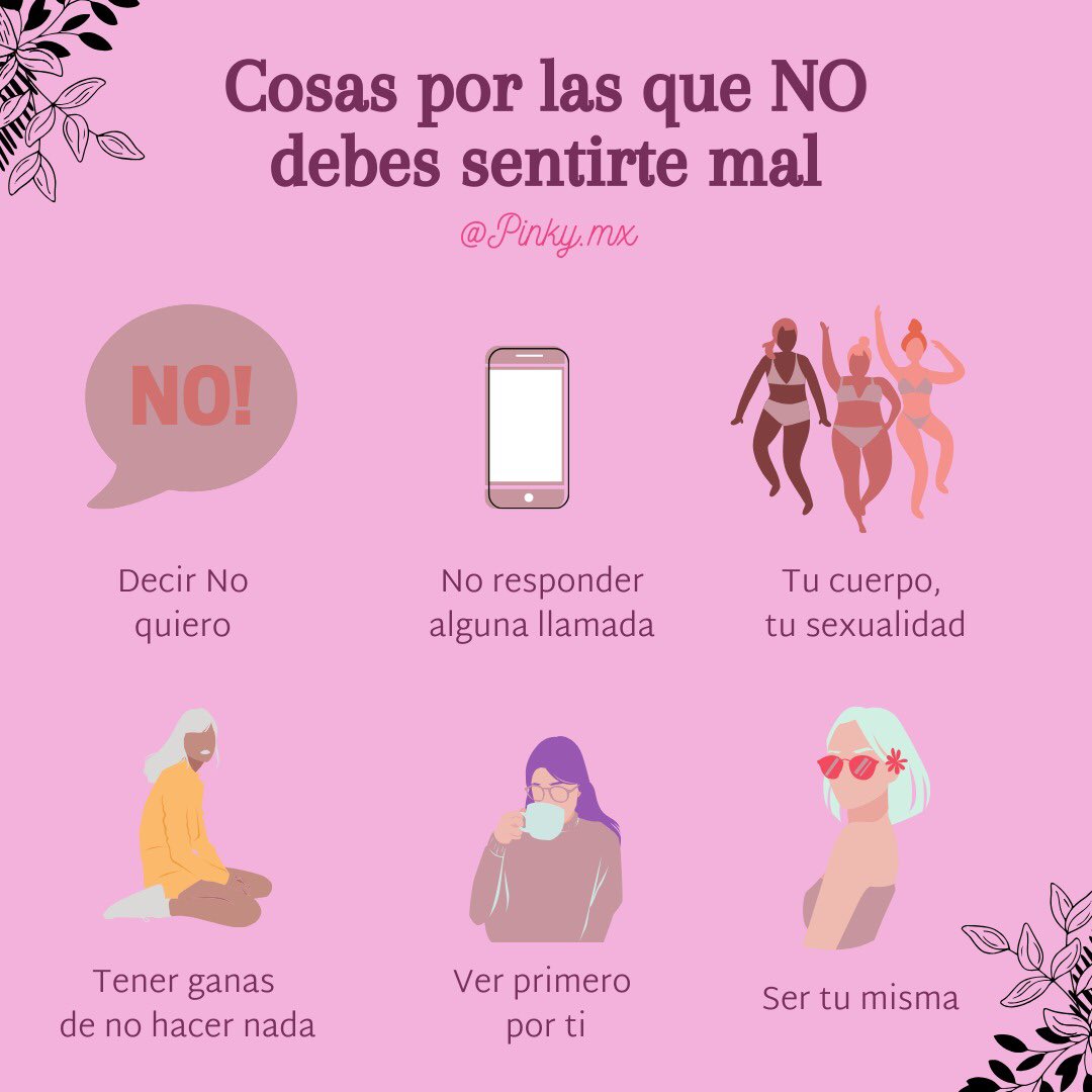 pinky_mx's tweet photo. Recuerda que esta bien decir; NO QUIERO, recuerda que esta bien no querer hacer algo. Tu vas primero siempre. 💕 https://t.co/Ku2kkslQjR