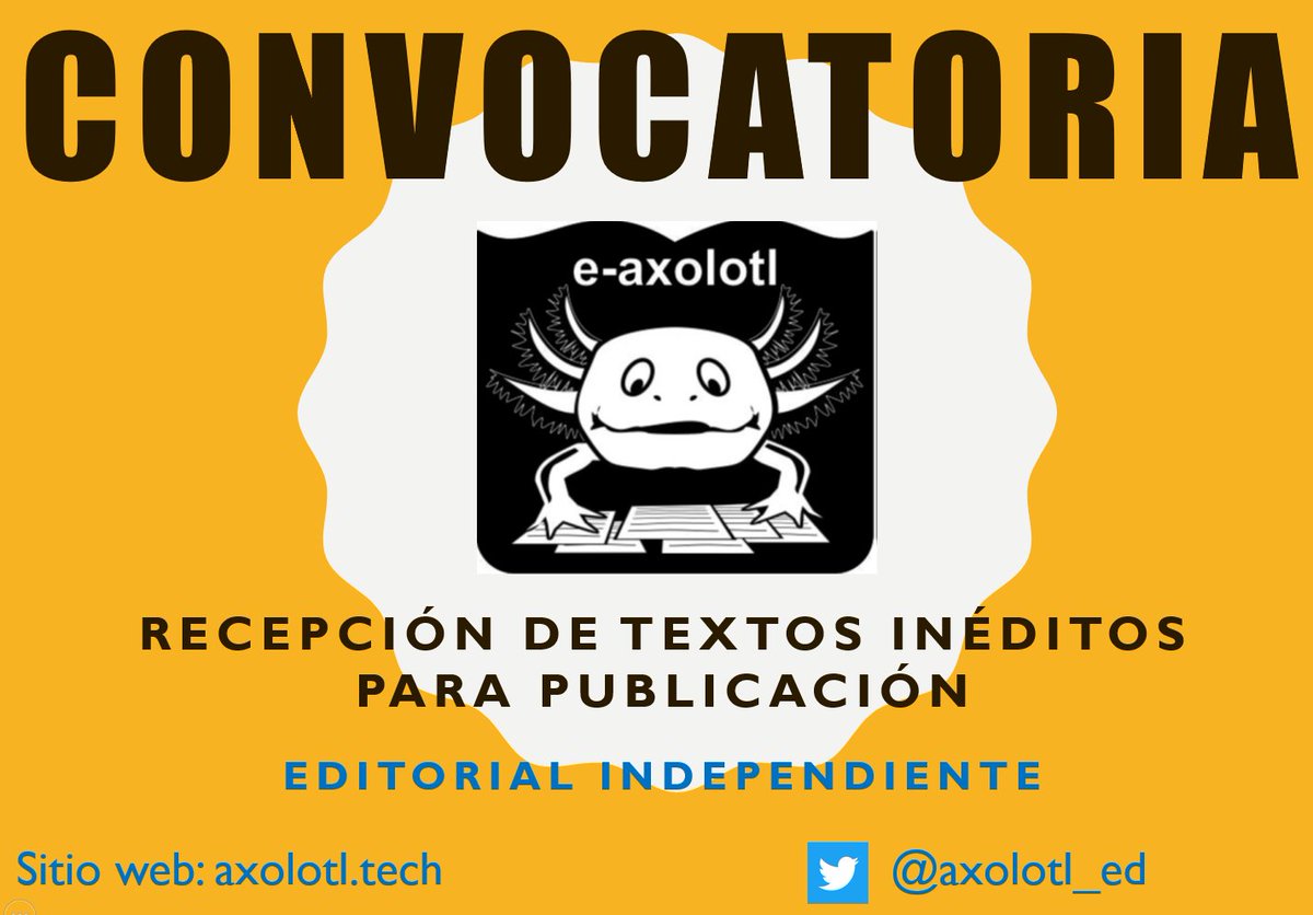 axolotl_ed's tweet photo. Continuamos con la recepción de textos inéditos para su publicación en línea. Conoce nuestra nueva editorial que busca impulsar nuevos autores. Categorías #Literatura #Ciencias #Humanidades. Visita nuestro sitio: https://t.co/g0DRJxhTVw y crea tu cuenta para acceso. https://t.co/oCAxIN1o6i