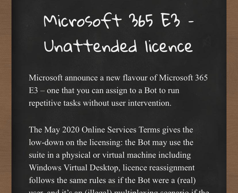 New #Microsoft365 E3 – Unattended License can be used to assign to a Bot to run repetitive tasks without user intervention #Microsoft365dev licensingschool.co.uk/licensing-blog…