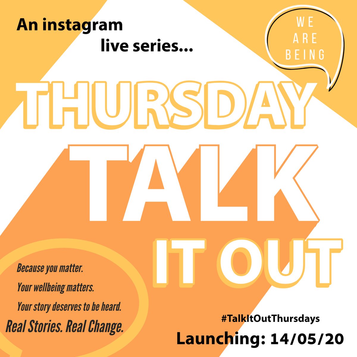 we_are_being's tweet photo. Join us on 14/05/2020 at 8:00PM GMT for our #TalkItOutThursdays Instagram LIVE as part of the UpRising social action campaign country-wide launch where we will be discussing several topics on the concept of wellbeing and what it means to different people. https://t.co/kLGCJ81O3o