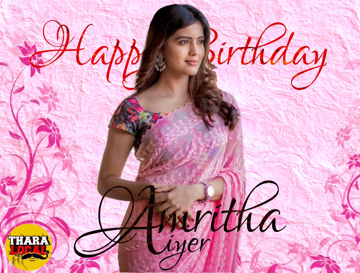TharaLocal555's tweet photo. Wish you many more happy returns of the day Amritha Aiyer 
#HBDamrithaaiyer
#amrithaaiyer
#happybirthdayamrithaaiyer
#commanDp https://t.co/L4JsoyIOW0