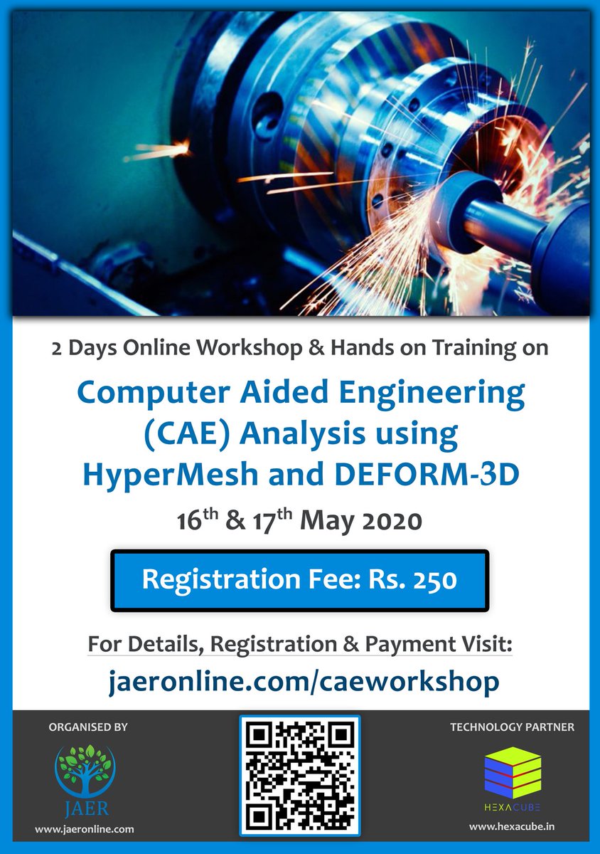 jaeronline's tweet photo. @jaeronline&amp; @hexacubeindia jointly organizes 2 Days Online Workshop &amp; Hands on Training on Computer Aided Engineering (CAE) Analysis using HyperMesh and DEFORM-3D on 16 &amp; 17 May 2020.

For details, registration and payment, visit: https://t.co/nGKSTBL8f7

Inviting all Engineers. https://t.co/C7lFXd34Oz