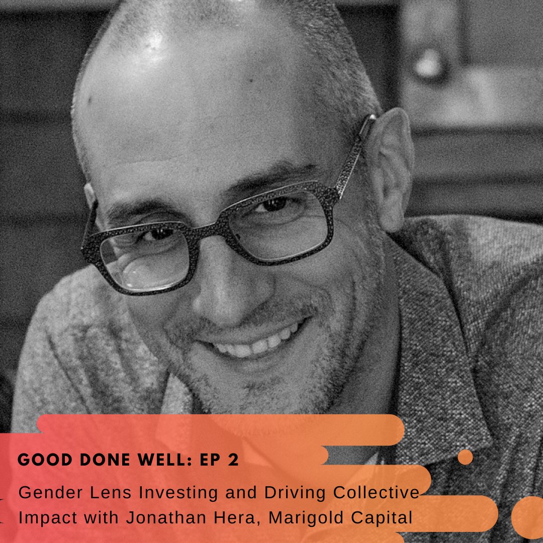 riddl_tech's tweet photo. On Ep.2 of Good Done Well, Johnathan Hera of @MarigoldCap talks gender lens investing and driving collective impact https://t.co/dAJL2JsLZL #impinv #socialfinance #socialinnovation #podcasting #CSR #SocEnt #impactinvesting https://t.co/KohAq6blCd