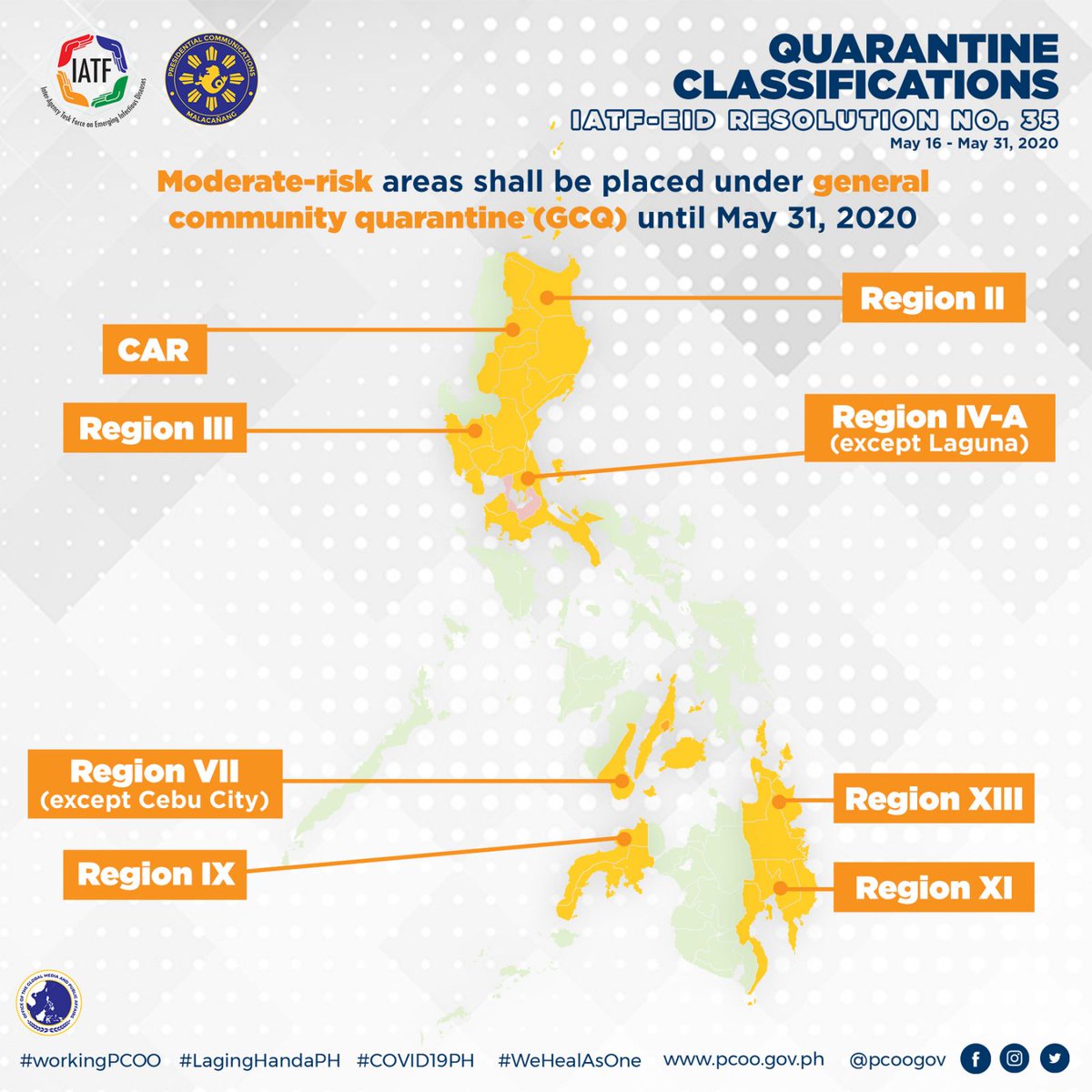pcogovph's tweet photo. LOOK: Pursuant to Resolution No. 35, of the Interagency Task Force for the Management of Emerging Infectious Diseases (IATF-EID), Laguna, Cebu City, and Metro Manila shall be under modified  enhanced community quarantine until May 31, 2020.

#LagingHandaPH
#COVID19PH
#WeHealAsOne https://t.co/wLvrAM8mCU