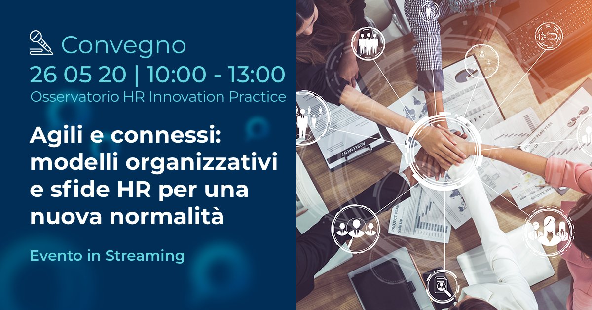Iscriviti subito al Convegno "Agili e connessi: modelli organizzativi e sfide HR per una nuova normalità", per seguire l'evento gratuitamente in streaming:  osservatori.net/it_it/convegni… #OHR20 #OssHRInnovationPractice <a href="/FioreCre/">FioreC</a> <a href="/marianocorso/">Mariano Corso</a> <a href="/maurmarty/">Martina Mauri</a>