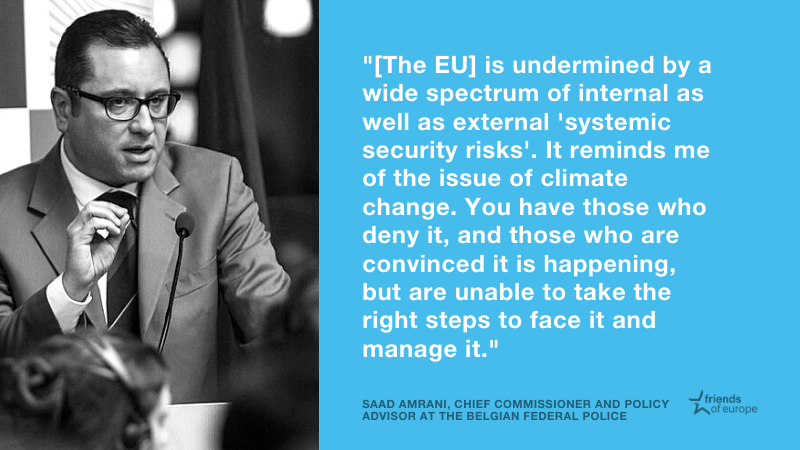 Opening up today's  #FoEDebate at the  #SecJam,  @policefederale’s Saad Amrani comments on the systemic risks facing the  #EU, and calls for the development of strategic  #foresight.