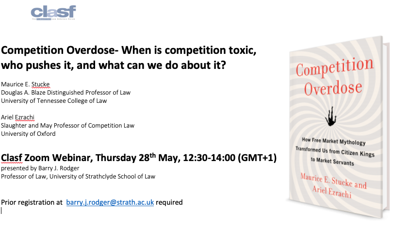 CLScholarsForum's tweet photo. Happy to host -virtually- @MauriceStucke @ArielEzrachi next 28th May from 12.30-2pm (GMT+1 ) "Competition Overdose – When is competition toxic, who pushes it, and what can we do about it?" @zoom_us please register barry.j.rodger@strath.ac.uk to get access https://t.co/c9w1m2bKIQ