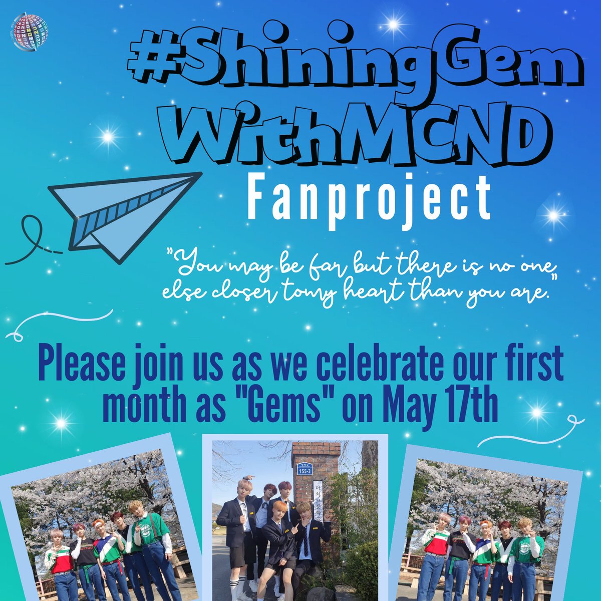 MCND_Support's tweet photo. [FANS PROJECT]

This May 17th let's celebrate the first month being Gems dedicating a beautiful message to a gem or a member of MCND

🗓 17/5
⏰ All day
#️⃣ #ShiningGemWithMCND 

#MCND @McndOfficial_ https://t.co/TgVWRr2oW7