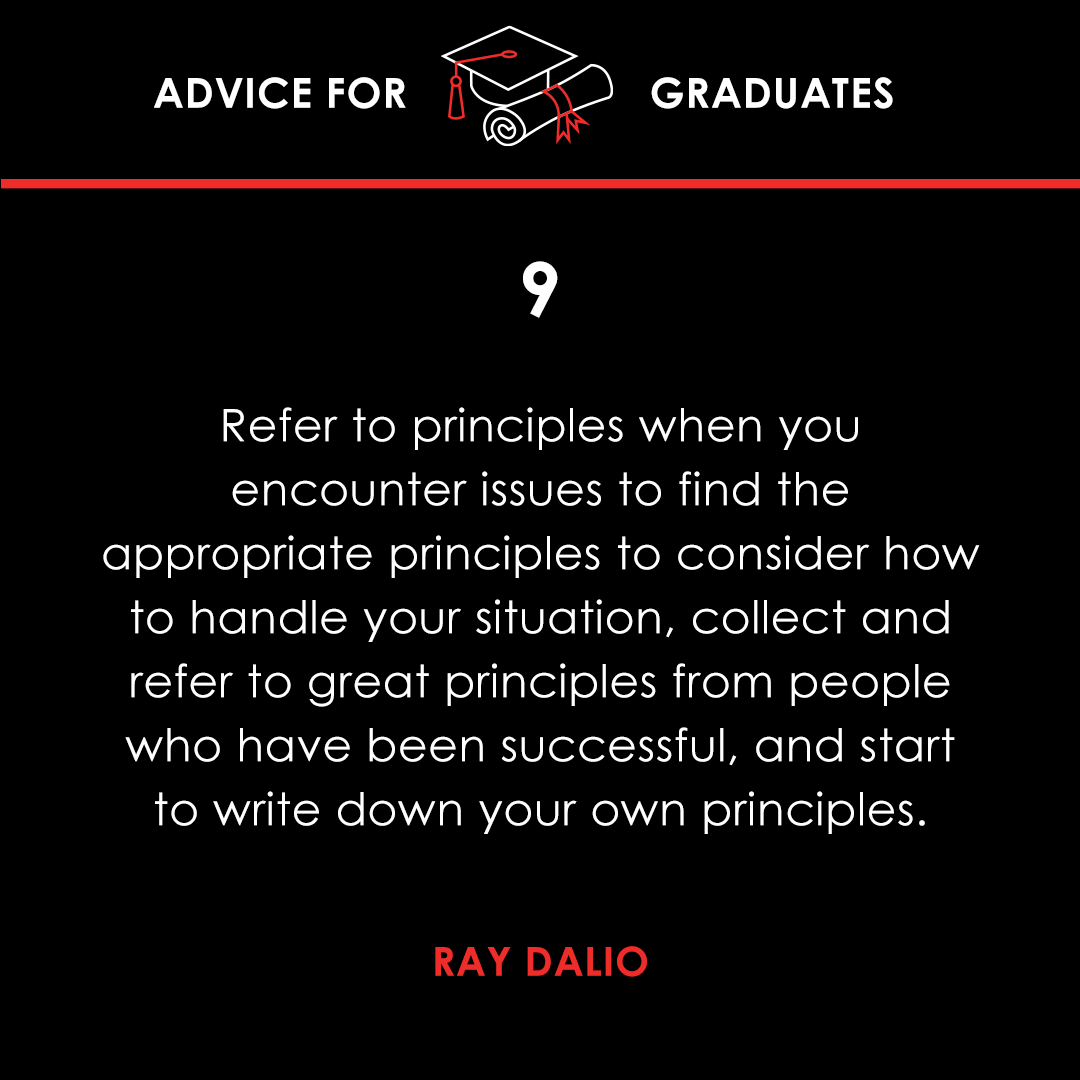 RayDalio's tweet photo. I often get asked on social media for my advice for young people, so I wanted to share some of my top advice at this time when many young people are graduating. No matter your age or stage in life, I hope you find this valuable. #adviceforgraduates https://t.co/OQF6x1a7NQ