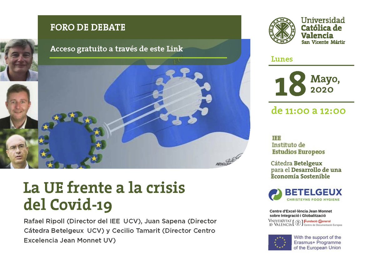 CChristeyns's tweet photo. El18 de Mayo, desde la Cátedra Betelgeux y el IEE de la UCV, junto al CE Jean Monnet de la UV , organizamos WEBINAR  sobre la respuesta de la UE ante la crisis económica del Covid-19.  Se desarrollará a través de Microsoft Teams. Accede desde: https://t.co/LC6KQudv27 https://t.co/9pjvoUjNt8