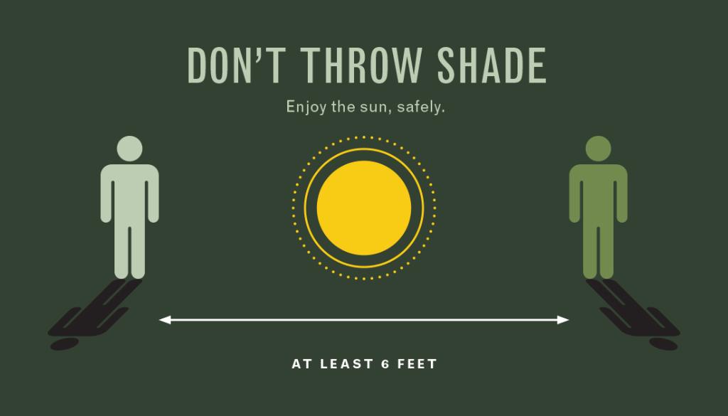 OHSUNews's tweet photo. Don't throw shade. Enjoy the sun, safely. 

#StayHomeSaveLives https://t.co/95anDS8ZgT