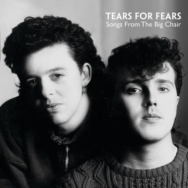 7) Tears for Fears - Songs From The Big Chair

Did you cry or have a fright when listening to this!?