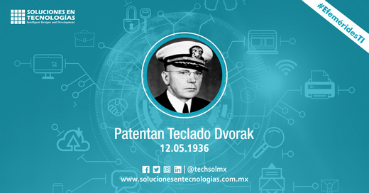 techsolmx's tweet photo. Un día como hoy (12/05/1936): August Dvorak junto con William Dealey patentaban el Teclado Simplificado Dvorak, como una alternativa a la disposición de teclado QWERTY. https://t.co/X03rqGL4wu
#SomosSoluciones #EfeméridesTI #AugustDvorak #WilliamDealey #TecladoDvorak #QWERTY #IT https://t.co/PLA00baa6G