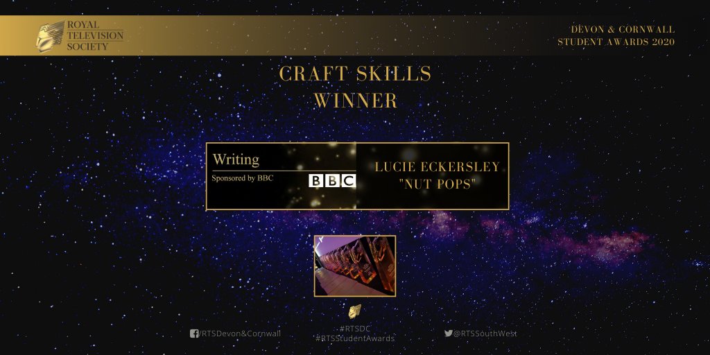 RTSSouthWest's tweet photo. Our final award is Craft Skills award for Writing sponsored by @BBCSpotlight
The winner is Lucie Eckersley for “Nut Pops”
The judges commended the humour and twists throughout. The writing was clever.
#RTSDC #RTSStudentAwards
@RTS_media @pcafilm @PlymouthArt https://t.co/MwroRQUbbZ