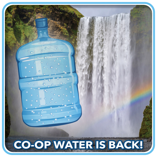 The Co-op Water Bar is open! 🙌💦 As a Certified Water Retail Facility, the Co-op is now able to dispense water in refillable bottles! We will be managing the water bar for maximum safety and appreciate your cooperation! See you soon! 🌧️☔💧🌊⛲💦💙🏊🏄‍♀️