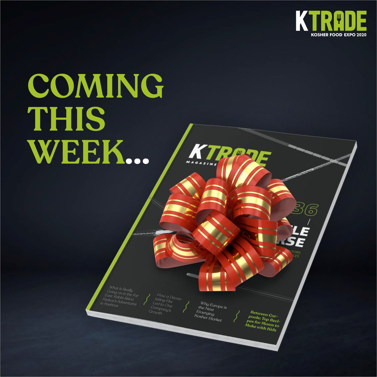 COMING THIS WEEK....

Bringing you some quality reading materiel on the Kosher industry with fascinating stories and interesting facts.

#KTrade #KTradeMagazine #magazine #kosher #kosherfood #kosherfoodie