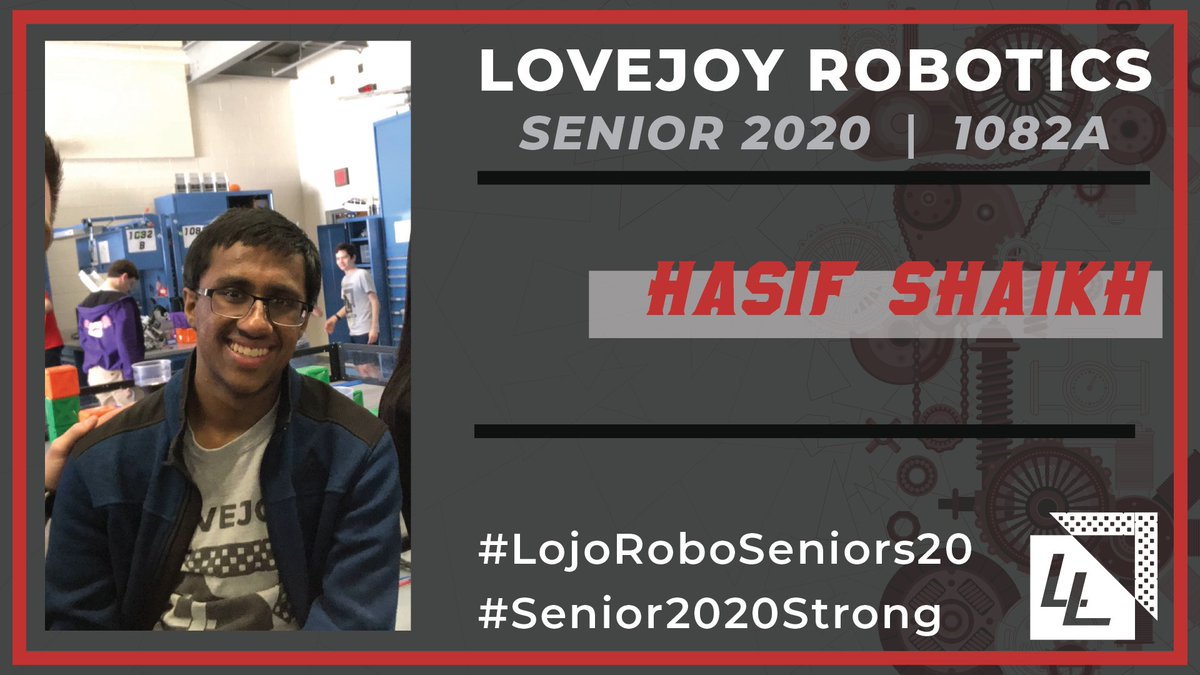 lovejoyrobotics's tweet photo. Senior Spotlight #12 - Hasif Shaikh
College: UT - Computer Engineering
Season: #1082A - Tourney Champ X1, Tourney Finalists X1, Excellence X1, Innovate X1, Design X1, State Semifinalist, World Champ Qualified
#LojoRoboSeniors20
#Senior2020Strong
#LovejoyRoboticsLegacy https://t.co/EorI2eGn7S