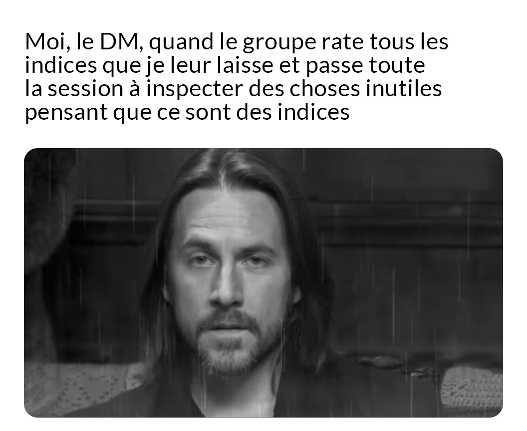 lavolontedude's tweet photo. C'est vraiment pas facile d’être le DM parfois 😂😭😭

⁣#dnd #jdr #JDR #dndmeme #dndmemes #meme #lvdd #lavolontedude #DM #tabletop #ttrpg #labonneauberge #premierrole #rolenplay https://t.co/lobmo4H9ee