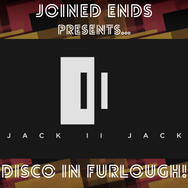 New show incoming 8pm this Fri - it’s a biggie! @JoinedEnds <a href="/jacktojackmcr/">Jack II Jack</a> <a href="/derbypromo/">derbypromo</a> #discoinfurlough #LockdownHouseParty #housesessions