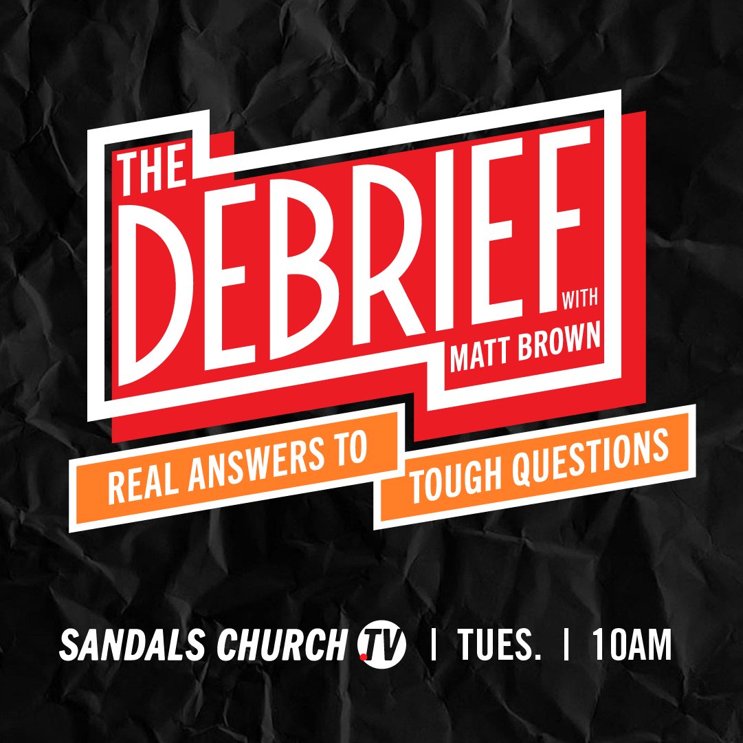 sandalschurch's tweet photo. We're streaming a new episode of @TheDebriefShow this morning at 10AM PST. Tune in at https://t.co/7RcFsYoYvD to watch and send in questions for @PastorMattBrown to answer live! https://t.co/ipHB6tCmv6