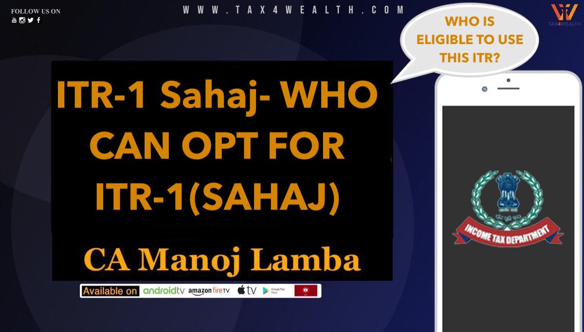 tax4wealth's tweet photo. Watch our new video on “ITR-1 Sahaj- Who can OPT for ITR-1 Sahaj with CA Manoj Lamba”. Watch and learn about ITR-1 with #tax4wealth. #itr #incometax #incometax #savetax #salaryclass #salaryman #tax #easy #stayhome #sahaj #india #itr1 https://t.co/rkWxG2Sog3