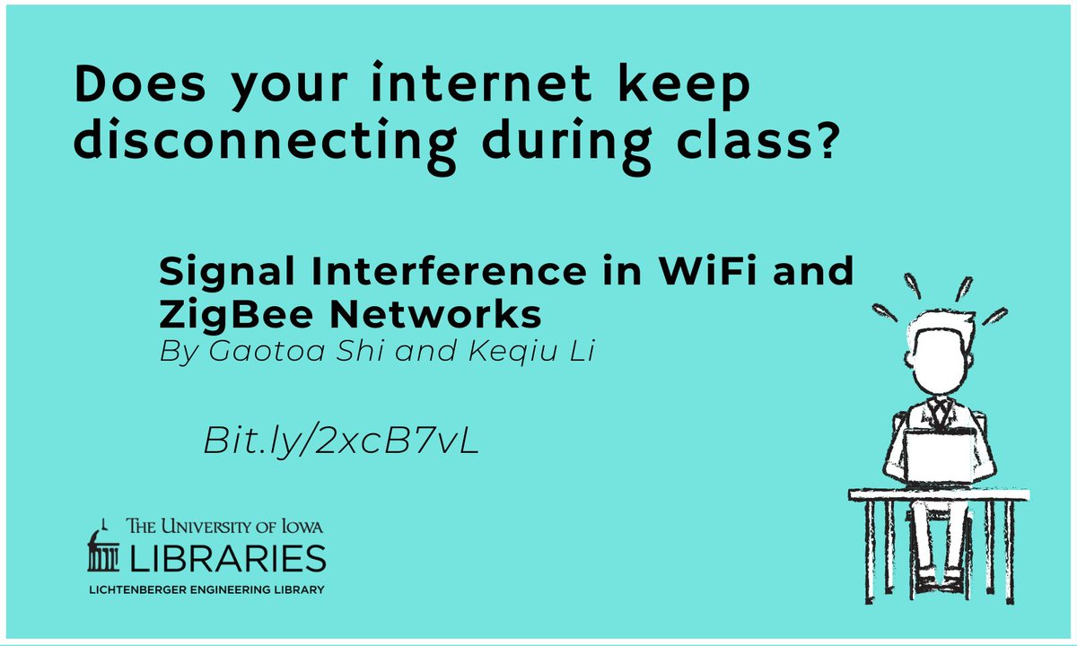 UIEngLib's tweet photo. Does your internet keep disconnecting during class? Check our online resource "Signal Interference in WiFi and ZigBee Networks." @UIowaEngr #UIEngLib https://t.co/bdP3QLp7vL https://t.co/pQdZCq6Y5u