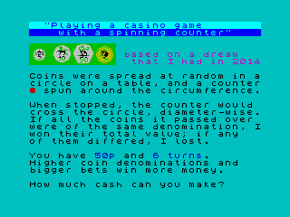 csscgc's tweet photo. A new entry! Paul Collins (AKA Equinox Tetrachloride) has sent us "Playing A Casino Game With A Spinning Counter". Review and download available at: https://t.co/rHY3Nr88p3 #csscgc #sinclair #zxspectrum #casino #crapgame https://t.co/UMLkSlaKun