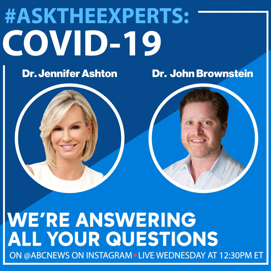 Abc News On Twitter Tomorrow Drjashton And Dr Johnbrownstein Answer Your Latest Questions On Covid 19 Live On The Abc News Instagram Page At 12 30pm Et Https T Co Bypyqknzos Asktheexperts Https T Co V9pubjmc2y